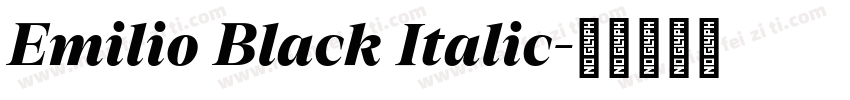 Emilio Black Italic字体转换